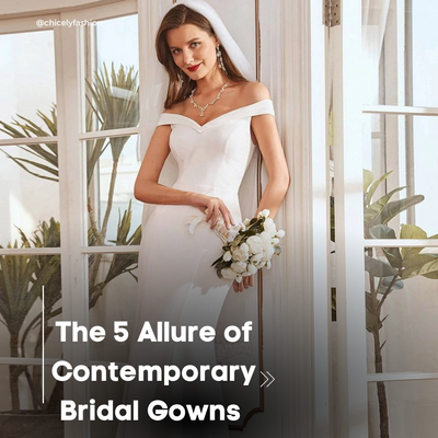 The 5 Allure of Contemporary Bridal Gowns
