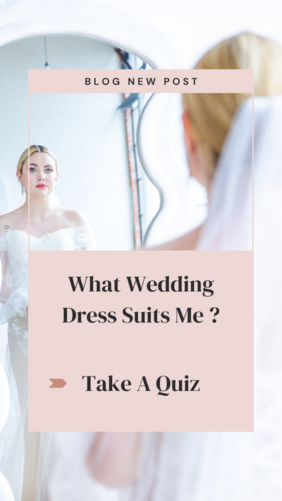 What Wedding Dress Suits Me Quiz