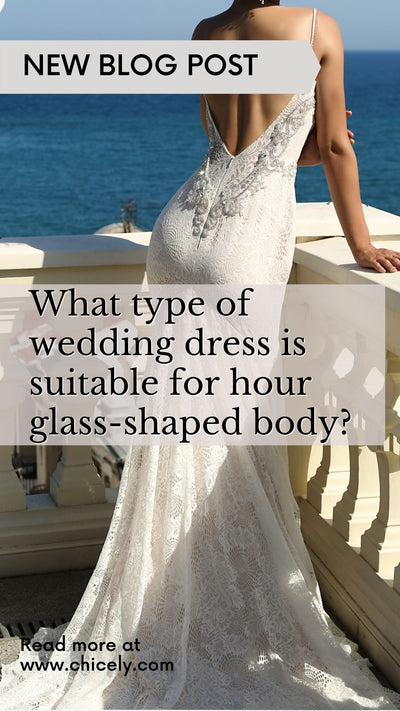 What type of wedding dress is suitable for hour glass-shaped body?